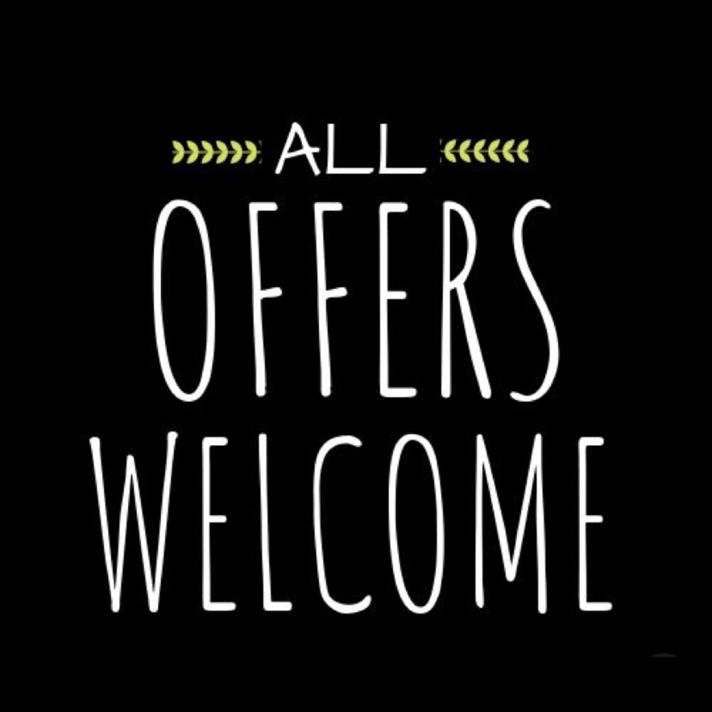 All offers r welcome